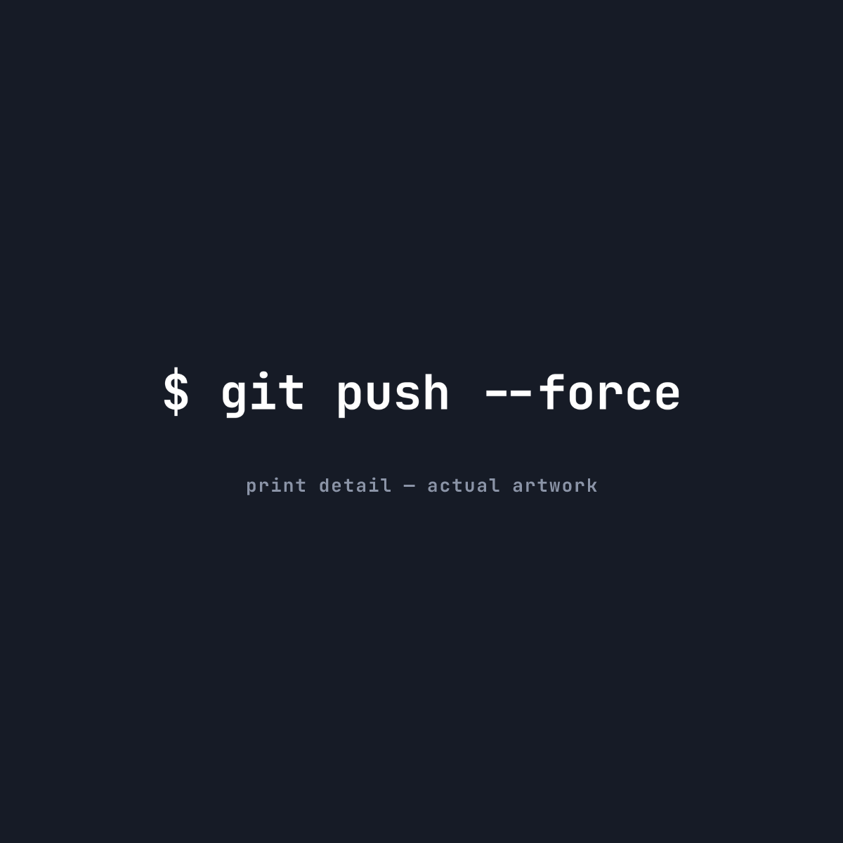 $ git push --force — Tee